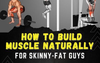 A Skinny-Fat Guide to Building Muscle (as a Natural Weightlifter)