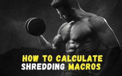 Skinny-Fat Macros: How to Calculate Macros For Shredding